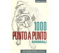 Animali. 1000 punto a punto. Ediz. illustrata. Con Poster