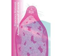 Animali, custodi di storie