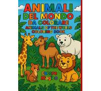 Animali del Mondo da colorare Animals of the World Coloring Book