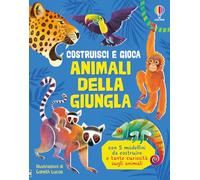 Animali della giungla. Ediz. illustrata