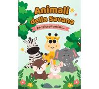 Animali della Savana, per piccoli artisti