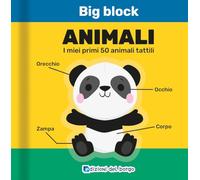 Animali. I miei primi 50 animali tattili. Big block. Ediz. a colori