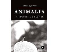 Animalia Histoires de plumes