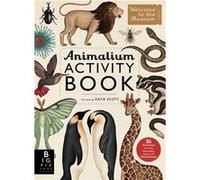 Animalium Activity Book Scott, Katie (Auteur)