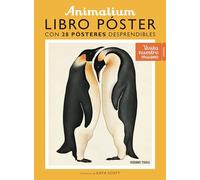 ANIMALIUM - LIBRO POSTER ( INCLUYE 28 POSTERS DESPRENDIBLES)