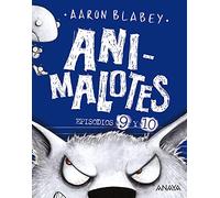 Animalotes 9 y 10: El lobo feroz / Un día movidito