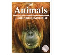 Animals: A Children's Encyclopedia