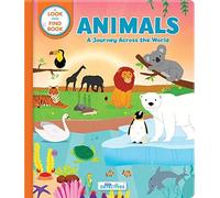 Animals: A Journey Across The World (Little Detectives) - Look And Find Book For Kids Ages 3-5 Hidden Pictures And Search-And-Find Animal Adventure