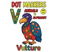 Animals ABC Dot Markers Activity Book: Easy Toddler and Preschool Kids Alphabet Paint Dauber Big Dot Coloring Ages 2-6