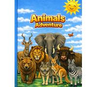 Animals Adventure: Kids Alphabetical Animals Learning Book