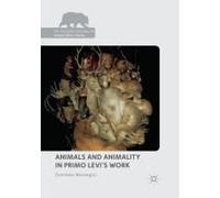 Animals And Animality In Primo Levi's Work