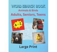Animals and Birds Word Search: A-Z, Domestic and Exotic Species, Adults, Seniors and Teens Large Print Paperback. Gift for Vacations, Holidays, and Leisure Time. 8.5 x 11 inches