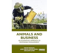 Animals and Business: An Interspecies Approach to Responsible Management