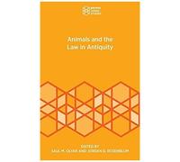 Animals And The Law In Antiquity