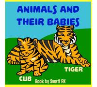 Animals and their babies: Learn the names of the animals and their babies