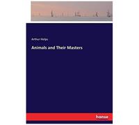 Animals And Their Masters