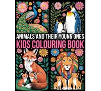 Animals And Their Young Ones Kids Colouring Book