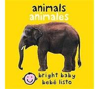 Animals / Animales, Bright Baby / Bebe Listo Roger Priddy (Auteur)