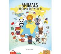 Animals Around the World: Traditional Costumes Coloring Book for Kids: Fun Cultural Journey Through Coloring - Learn About Countries and Their Outfits!