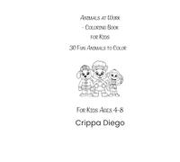 Animals at Work- Coloring Book for Kids: 30 Fun Animals to Color