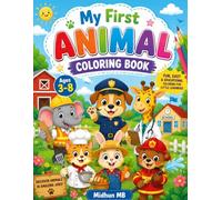 Animals at Work Coloring Book for Kids: Fun and Easy Occupation Coloring Pages Featuring Cute Animal Workers for Boys and Girls Ages 3-8