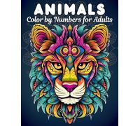 Animals Color by Numbers for Adults: Wonderful of Nature, Birds, Butterflies, Landscape and Much More