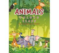 Animals Color & Learn: Animal Coloring Book for Kids with Fun Facts and Educational Activities: 83 Pages of Fun Animal Facts, Cute Illustrations, and ... | Perfect Gift for Kids Ages 4-8, 8-12