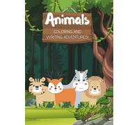 Animals Coloring And Writing Adventures Book! in Black & White Colors Illustrative Cartoon Style