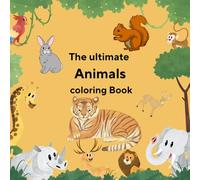 Animals coloring book: 8.5x8.5in,92pages,Coloring Book for Adults and Teens,Cute and Adorable Animal Scenes,Simple Designs for Relaxation