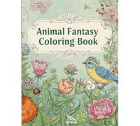 Animals Coloring Book: Adult Coloring Book | + 30 Pages | Anti-stress Coloring Designs with Animals, Nature, Mandalas and More For Moments of Mindfulness