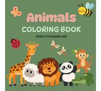 Animals Coloring Book for Kids Ages 4-8: Fun and Easy Animal Coloring Pages for Boys and Girls: Cute Jungle, Safari & Farm Animals | Simple and Adorable Designs for Learning, Creativity & Relaxation