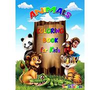 Animals Coloring Book For Kids: Animal Coloring Pages For Kids, Ages 4-8, Relaxation And Stress Relief Designs Including Wild Farm Animals And Sea Creatures