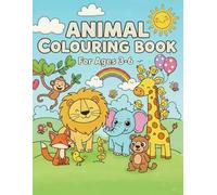 Animals Coloring Book for Toddlers and Preschoolers: Easy & Cute Big Animal Coloring Pages for Kids Ages 3-6 with Bold Lines, Fun Educational Themes, and Tracing Elements