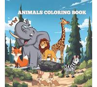 ANIMALS COLORING BOOK: Sep into the wild world of animals with this fun and educational coloring book! From the mighty lion to the playful ... waiting to be brought to life with color.