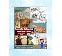 Animals Colouring Book for Child: pencil drawing to coloring , child colorize book , kids drawing book, easy to color fill up , see and color step by step, pencil drawing , wild and domestic animals