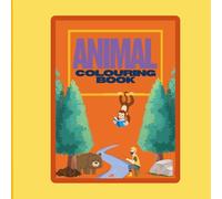Animals Colouring Book: Over 25 Easy to Colour Animal Stencils for little creators