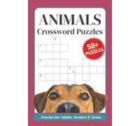 Animals Crossword Puzzles: Crossword Puzzles with Easy to Read Print about Animals, Wildlife, Birds and More | 6x9 inches, 120 pages | 50+ Puzzles... Gift for Vacations, Holidays and Relaxation.