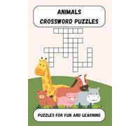 Animals Crossword Puzzles: Crossword Puzzles with Easy to Read Print about Animals, Zoology, Pets and more! | 6x9 inches, 120 pages | More Than 50 ... Stimulate Your Mind, or Give as a Gift