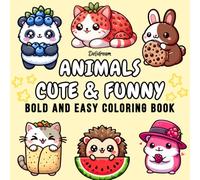 Animals Cute & Funny: Bold and Easy Coloring Book for Kids and Adults, 35 Relaxing Stress Relieving Designs