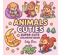 Animals Cuties: Super Cute Coloring Book