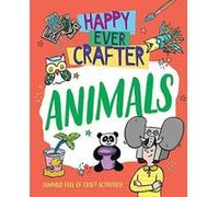 Animals (Happy Ever Crafter) - [Version Originale] Inconnu (Auteur)