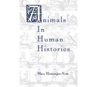 Animals in Human Histories
