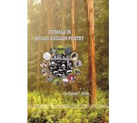 Animals in Indian English Poetry