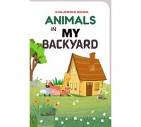 Animals in My Backyard