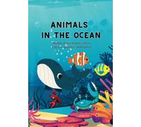 Animals In The Ocean (This Series Is All About Animals That Live In Different Parts Of The World)