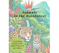 Animals in the Rainforest: A Mandala Coloring Adventure with 50 Stunning Designs of Rainforest Animals