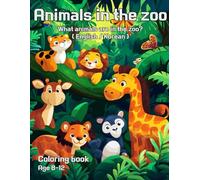Animals in the zoo coloring book: What animals are in the zoo? (English/Korean) coloring book kids 8-12