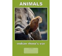Animals - indian rhino’s ear: This is just a notebook with an original photograph taken by me, elegant wide-lined composition notebook, 98 pages, 6x9, white paper