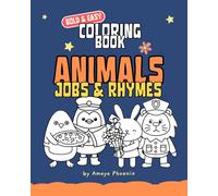 Animals Jobs & Rhymes: A fun Educational Interactive Coloring Read-Aloud Book for Kids 2-6, Learn About Jobs with Cute Animals and Catchy Rhymes