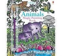 Magic Painting Animals: 1 (Magic Painting Books)